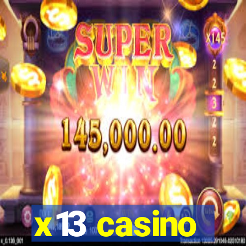 x13 casino